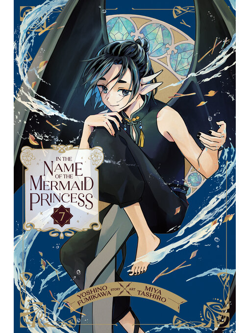 Title details for In the Name of the Mermaid Princess, Volume 7 by Yoshino Fumikawa - Wait list